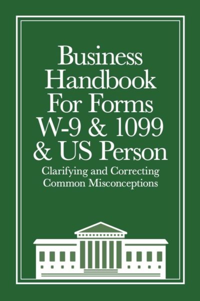 Dr. Reality Business Handbook for Forms W-9 & 1099 & US Person