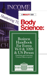Business W-9 Handbook + Income Tax: Shattering the Myths + Body Science